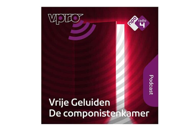 VPRO Vrije Geluiden podcastserie De componistenkamer